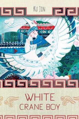 Cover of White Crane Boy
