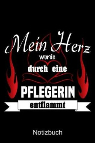 Cover of Mein Herz wurde durch eine Pflegerin entflammt