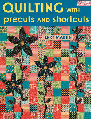 Book cover for Quilting with Precuts and Shortcuts
