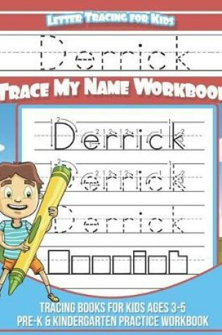 Cover of Derrick Letter Tracing for Kids Trace My Name Workbook