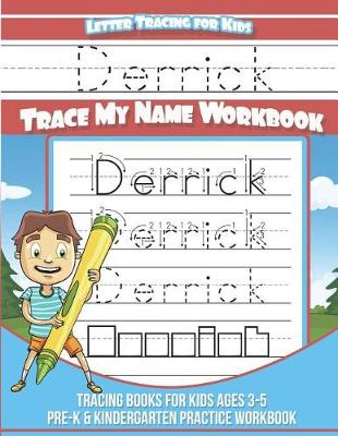 Book cover for Derrick Letter Tracing for Kids Trace My Name Workbook