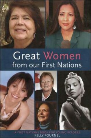 Cover of Great Women from Our First Nations