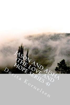 Book cover for Jason and Aisha (The Love and Hope Series 4)