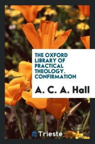 Cover of The Oxford Library of Practical Theology. Confirmation