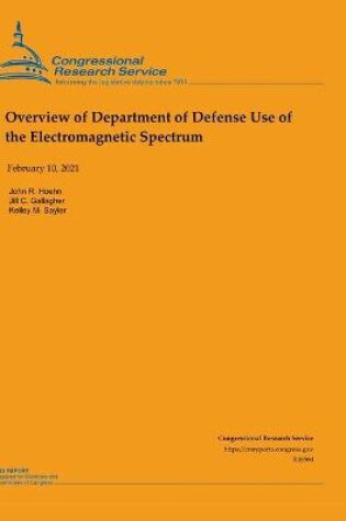 Cover of Overview of Department of Defense Use of the Electromagnetic Spectrum