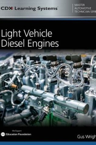 Cover of Light Vehicle Diesel Engines With 1 Year Access To Light Vehicle Diesel Engines ONLINE