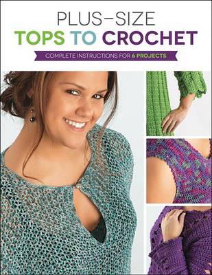 Book cover for Plus Size Tops to Crochet