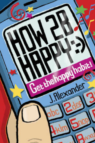 Cover of How 2 B Happy