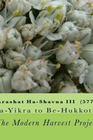 Cover of Parashat Ha-Shavua III (5775)