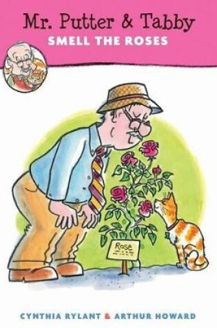 Cover of Mr. Putter and Tabby Smell the Roses