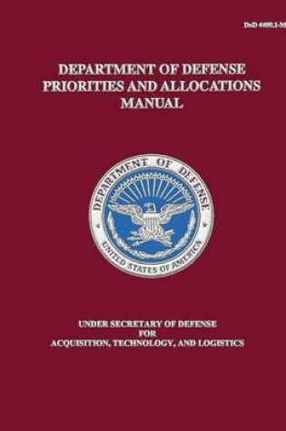 Cover of Department of Defense Priorities and Allocations Manual (DoD 4400.1-M)