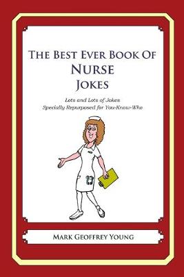 Book cover for The Best Ever Book of Nurse Jokes