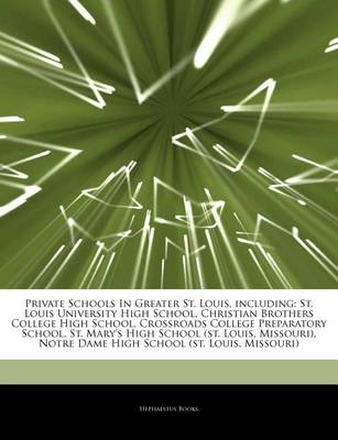 Cover of Articles on Private Schools in Greater St. Louis, Including