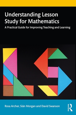 Book cover for Understanding Lesson Study for Mathematics