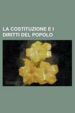 Cover of La Costituzione E I Diritti del Popolo