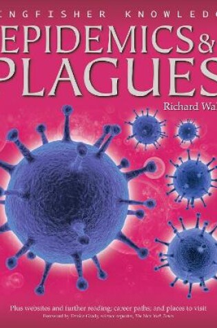 Cover of Kingfisher Knowledge: Epidemics & Plagues