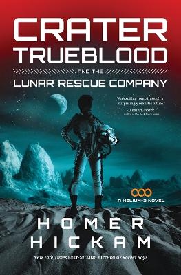 Book cover for Crater Trueblood and the Lunar Rescue Company