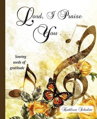 Book cover for Lord, I Praise You...