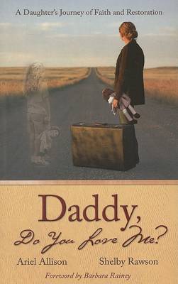 Book cover for Daddy Do You Love Me?