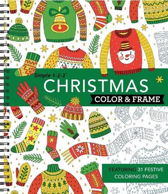 Cover of Color & Frame - Christmas (Coloring Book)