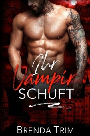 Cover of Ihr Vampir Schuft