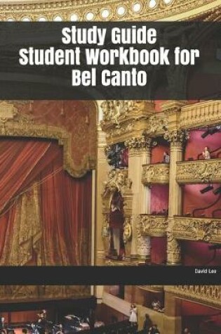 Cover of Study Guide Student Workbook for Bel Canto