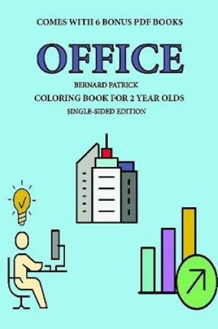 Cover of Coloring Book for 2 Year Olds (Office)