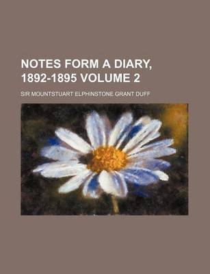 Book cover for Notes Form a Diary, 1892-1895 Volume 2