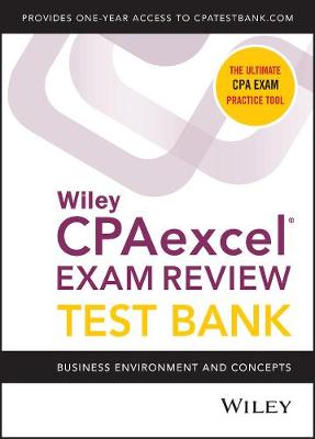 Book cover for Wiley CPAexcel Exam Review 2021 Test Bank: Business Environment and Concepts (1–year access)