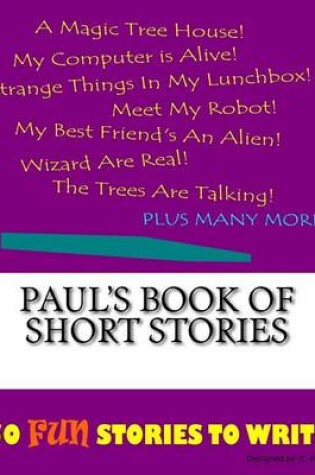 Cover of Paul's Book Of Short Stories