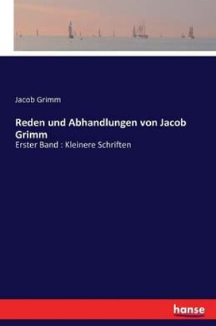 Cover of Reden und Abhandlungen von Jacob Grimm