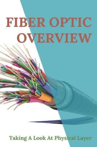 Cover of Fiber Optic Overview