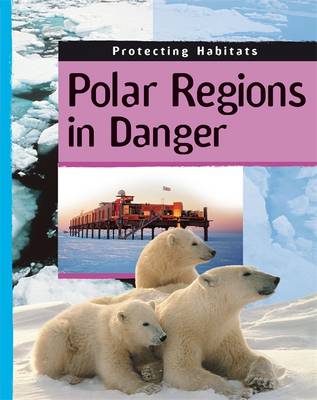 Cover of Polar Regions In Danger