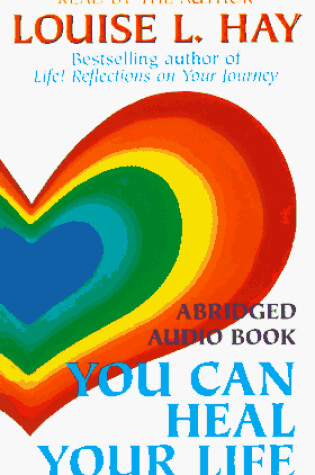 Cover of You Can Heal Your Life Abridged Book on Tape