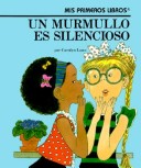 Book cover for Un murmullo es silencioso