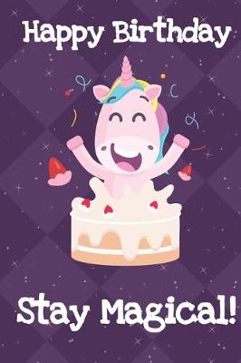 Book cover for Happy Birthday Stay Magical