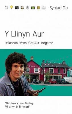 Book cover for Cyfres Syniad Da: Y Llinyn Aur - Rhiannon Evans, Gof Aur Tregaron