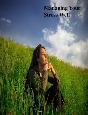 Book cover for Managing Your Stress Well