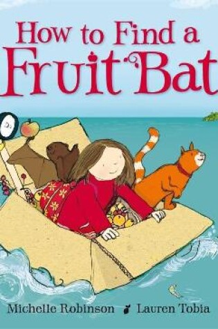 Cover of How to Find a Fruit Bat