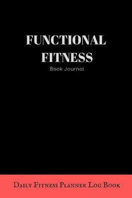 Book cover for Functional Fitness Book Journal