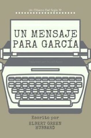 Cover of Un Mensaje Para Garcia (Comentado)