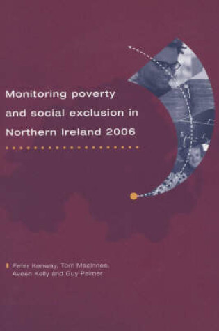 Cover of Monitoring Poverty and Social Exclusion in Northern Ireland, 2006