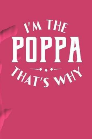 Cover of I'm The Poppa That's Why