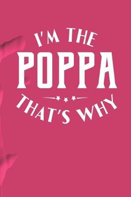 Book cover for I'm The Poppa That's Why