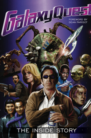 Cover of Galaxy Quest: The Inside Story