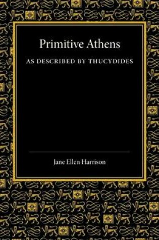 Cover of Primitive Athens as Described by Thucydides