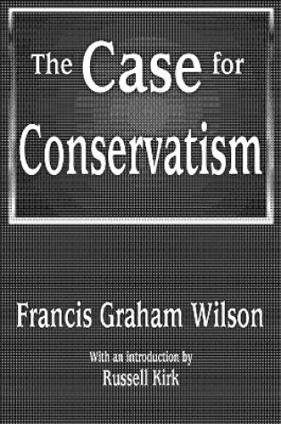 Cover of The Case for Conservatism