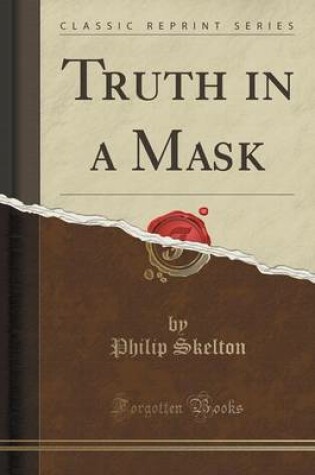 Cover of Truth in a Mask (Classic Reprint)