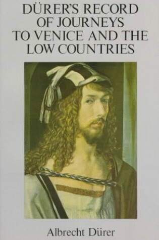 Cover of Durer's Record of Journeys to Venice and the Low Countries