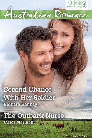Cover of Second Chance With Her Soldier/The Outback Nurse
